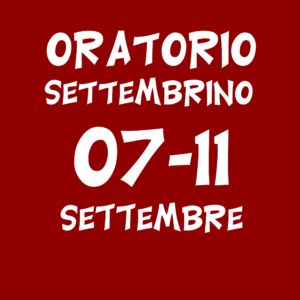 07 - 11 Settembre